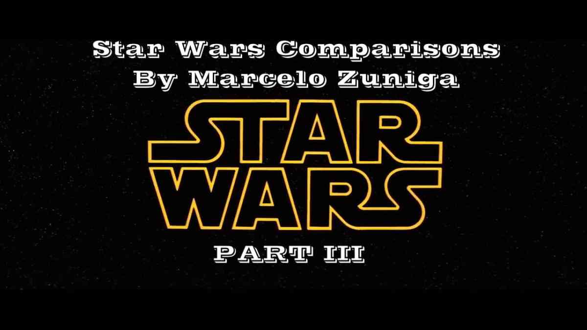 Star Wars Comparisons/Changes - Part 3