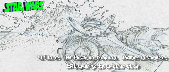 The Phantom Menace / Storyboards