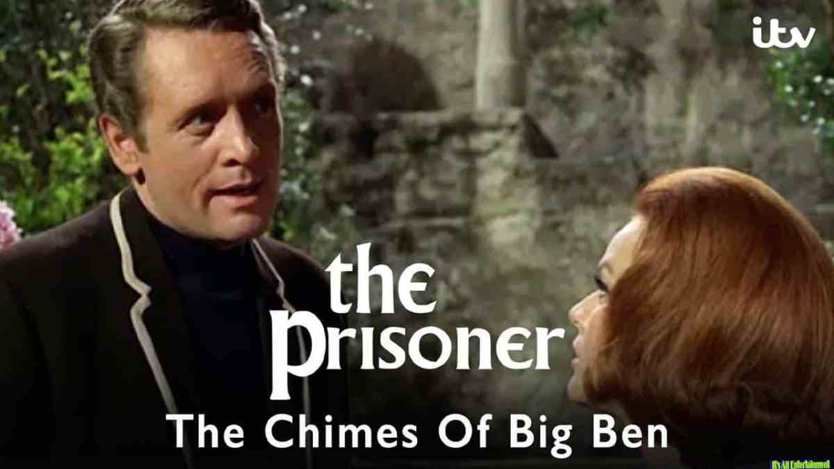 The Prisoner Ep. 2 | The Chimes Of Big Ben