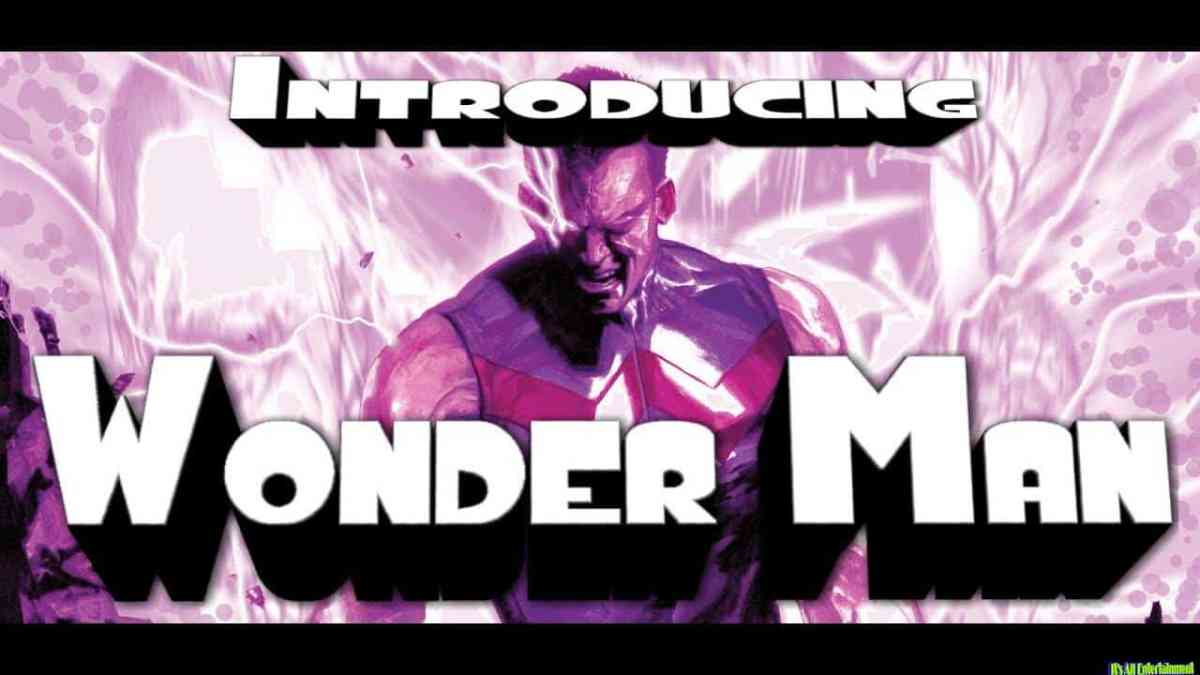 Introducing Wonder Man