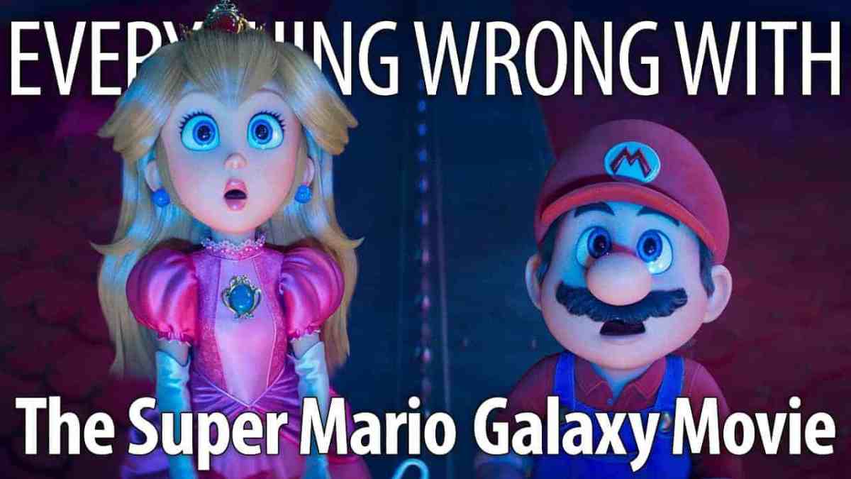 Everything Wrong With The Super Mario Galaxy Movie In 26 Minutes Or Less
