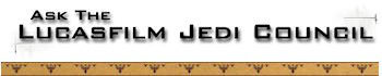 Ask the Lucasfilm Jedi Council