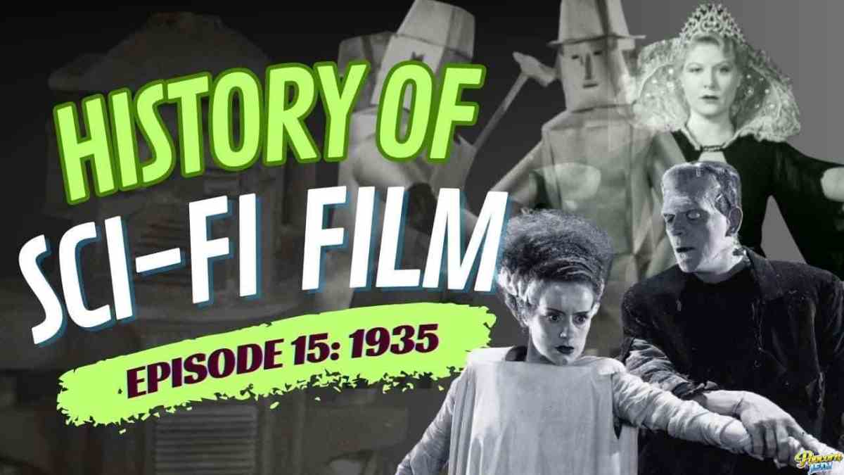 History Of Sci Fi Film – 1935 – Robots And Ray Guns Episode 15