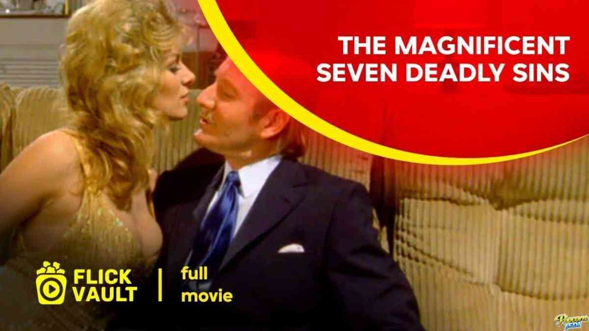 The Magnificent Seven Deadly Sins Full Movie Flick Vault
