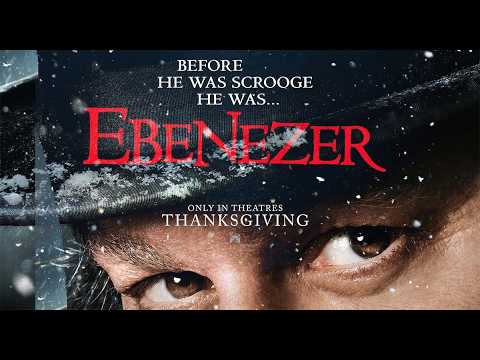 Ebenezer Official Trailer