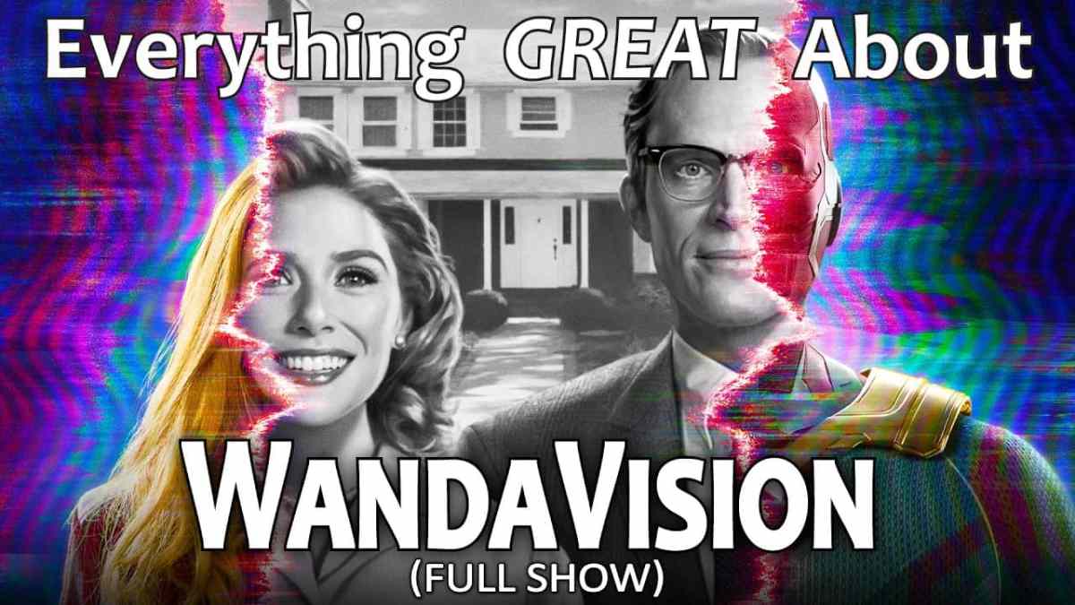 Everything Great About Wandavision Full Show