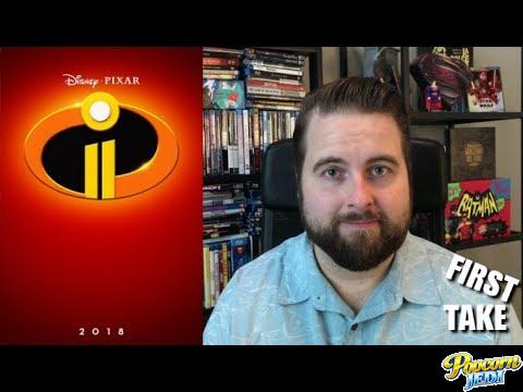 First Take – Incredibles 2 (2018)