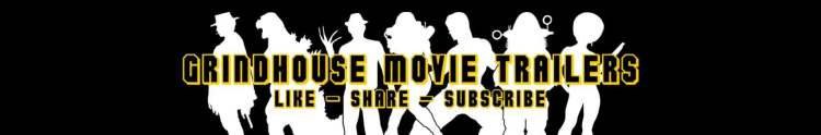 Grindhouse Movie Trailers