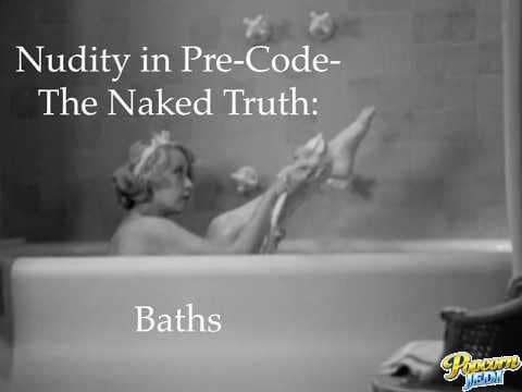 Nudity In Pre Code Baths