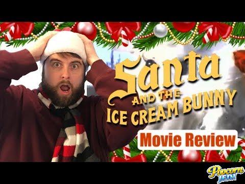 Santa And The Ice Cream Bunny “movie” Review